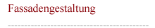 Fassadengestaltung